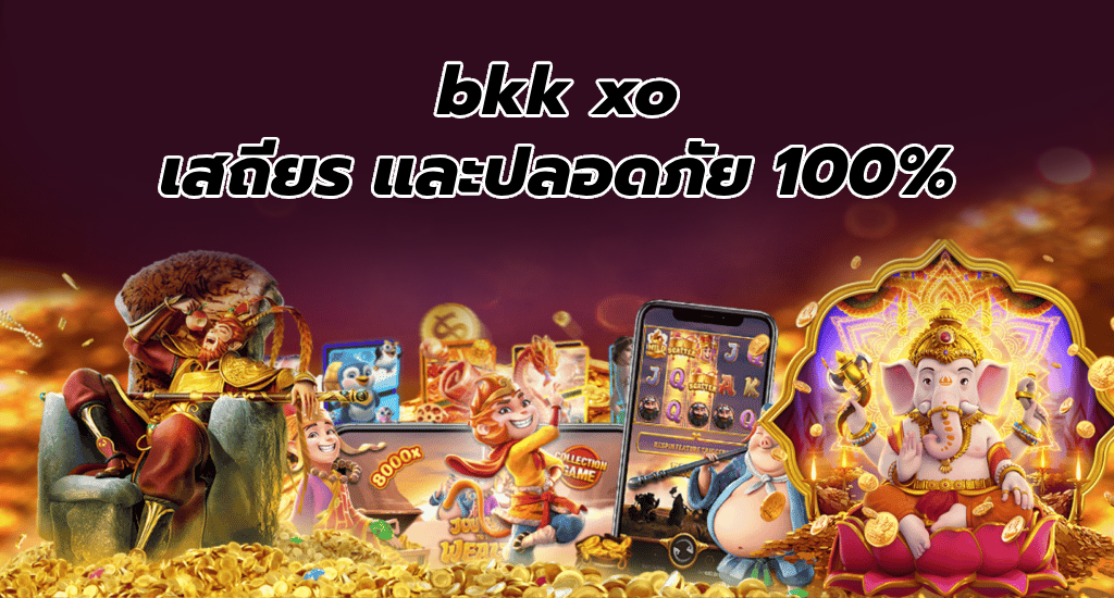 bkk xo